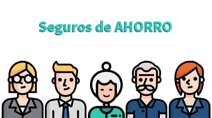 Seguros de Ahorro